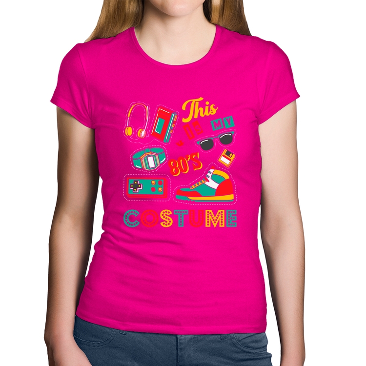 Baby Look Algodão This is my 80's costume - Rosa