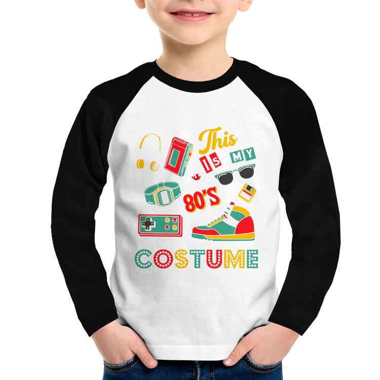 Camiseta Raglan Infantil This is my 80's costume Manga Longa