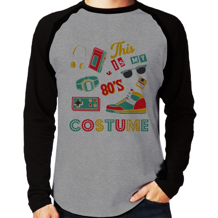Camiseta Raglan This is my 80's costume Manga Longa - Cinza/Preto