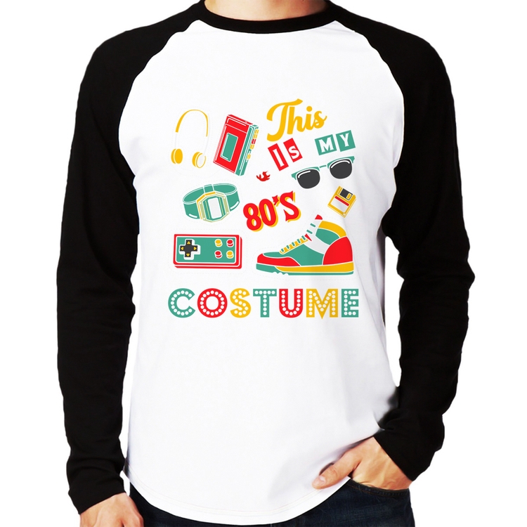 Camiseta Raglan This is my 80's costume Manga Longa