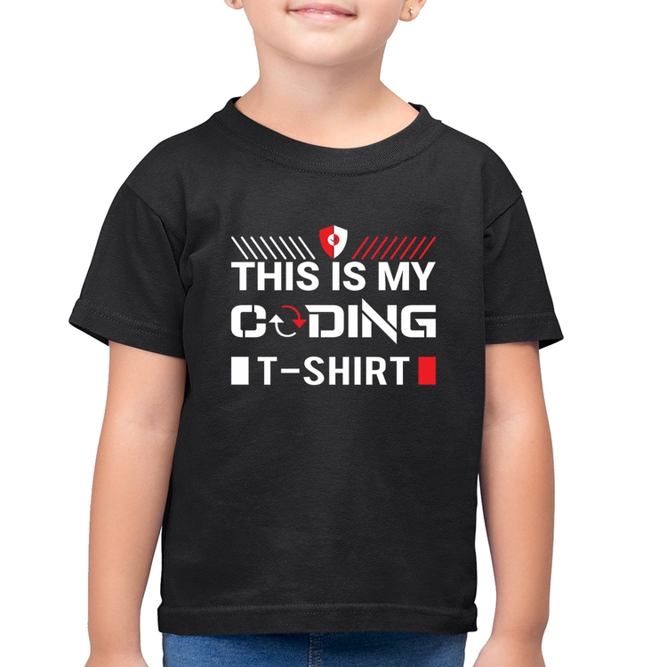 Camiseta Algodão Infantil This is my coding t-shirt