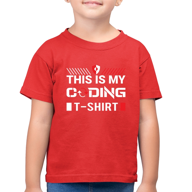Camiseta Algodão Infantil This is my coding t-shirt - Vermelha