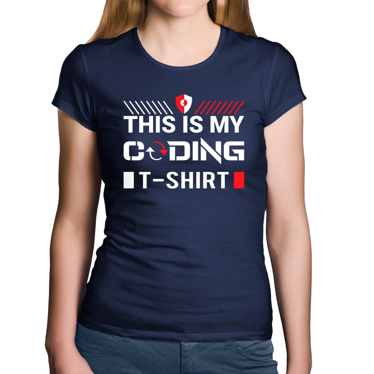 Baby Look Algodão This is my coding t-shirt - Marinho