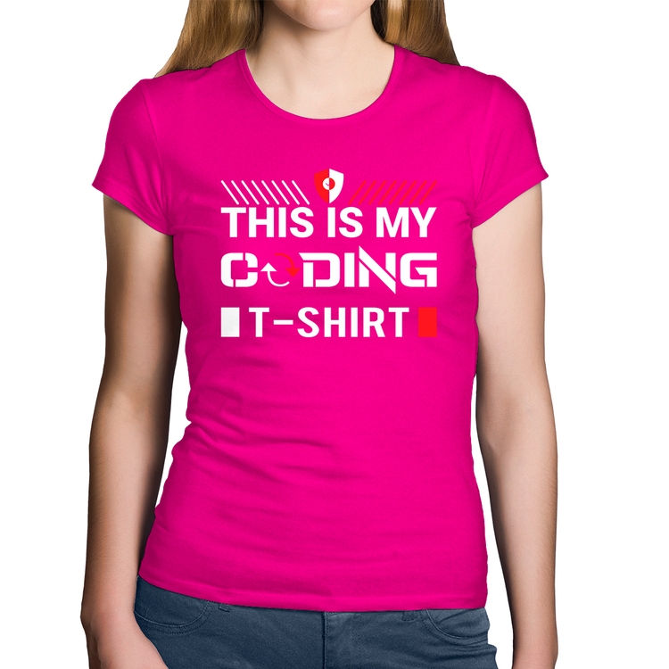 Baby Look Algodão This is my coding t-shirt - Rosa