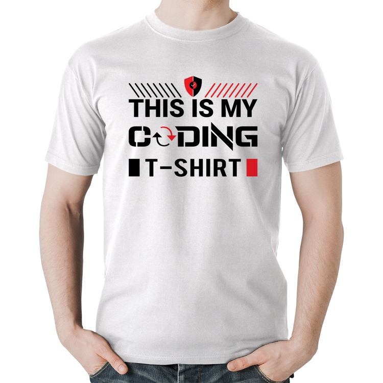 Camiseta Algodão This is my coding t-shirt - Branca