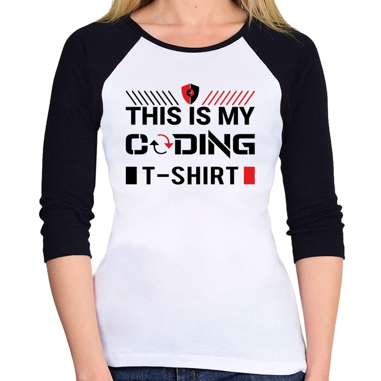 Baby Look Raglan This is my coding t-shirt Manga 3/4