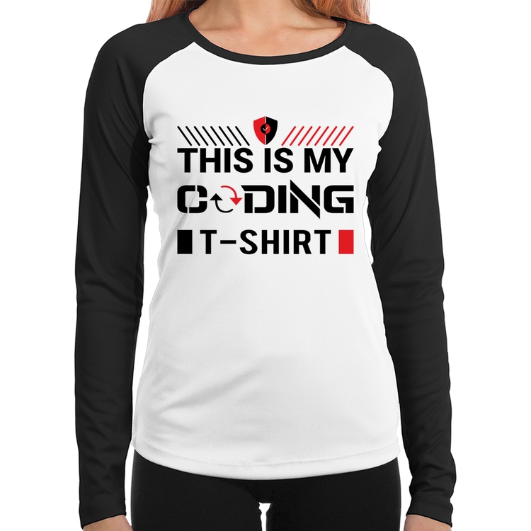 Baby Look Raglan This is my coding t-shirt Manga Longa