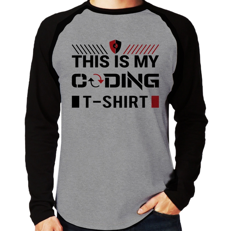 Camiseta Raglan This is my coding t-shirt Manga Longa - Cinza/Preto