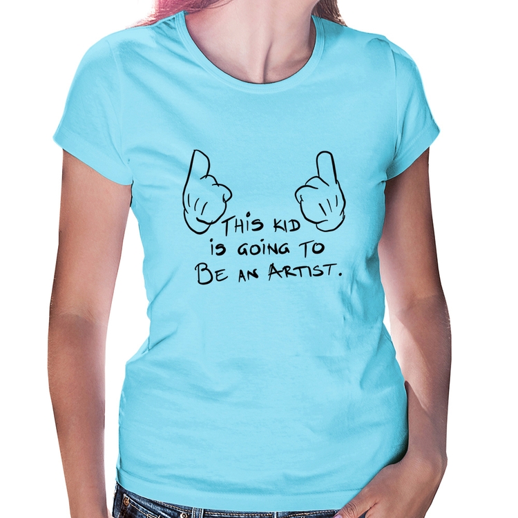 Baby Look This kid is going to be an artist - Azul Bebê