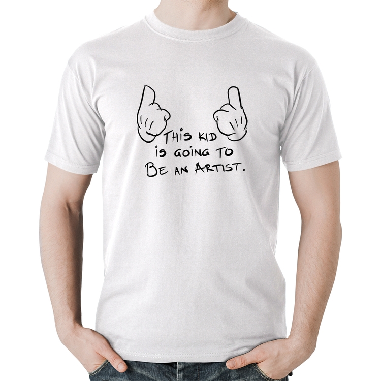 Camiseta Algodão This kid is going to be an artist - Branca