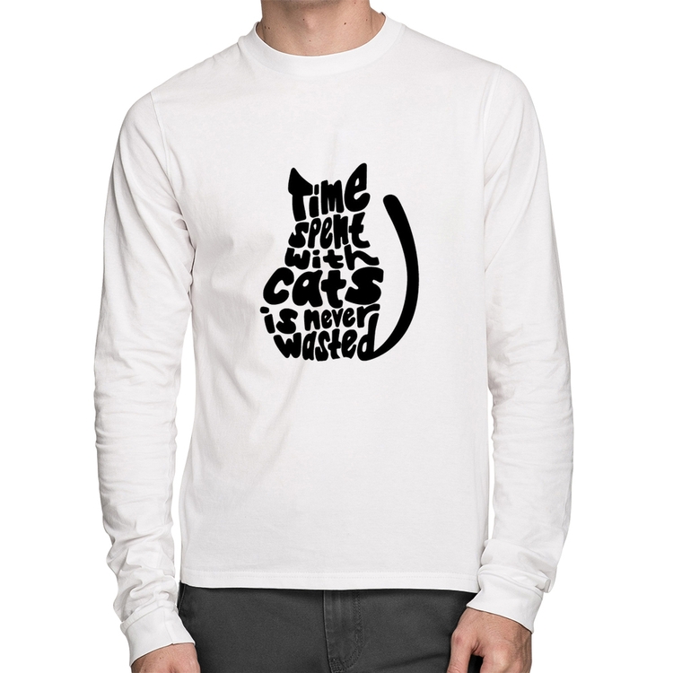Camiseta Algodão Time spend with cats is never wasted Manga Longa - Branca