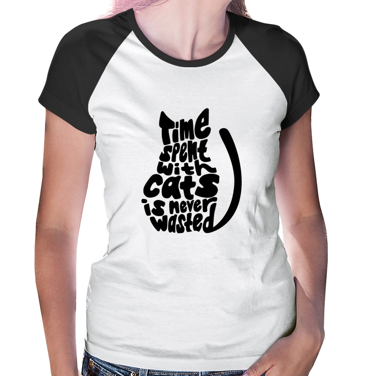 Baby Look Raglan Time spend with cats is never wasted