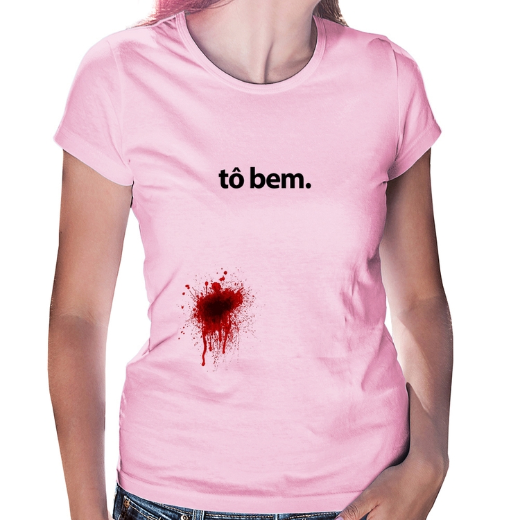 Baby Look tô bem - Rosa Bebê