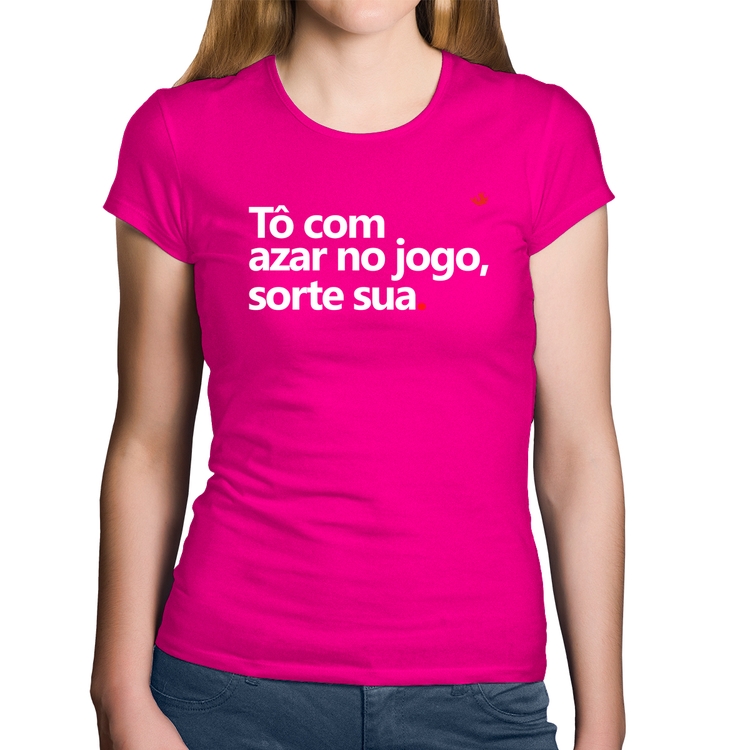 Baby Look Algodão Tô com azar no jogo, sorte sua - Rosa