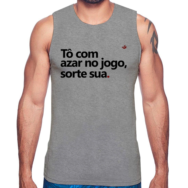 Regata Tô com azar no jogo, sorte sua - Cinza