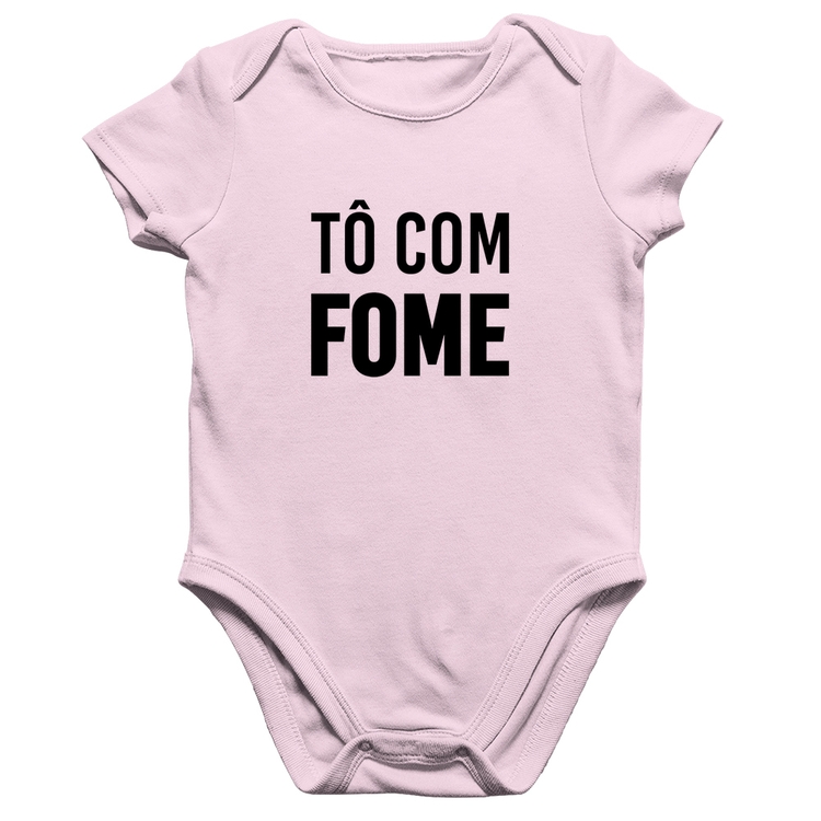 Body Bebê Algodão Tô com fome - Rosa Bebê