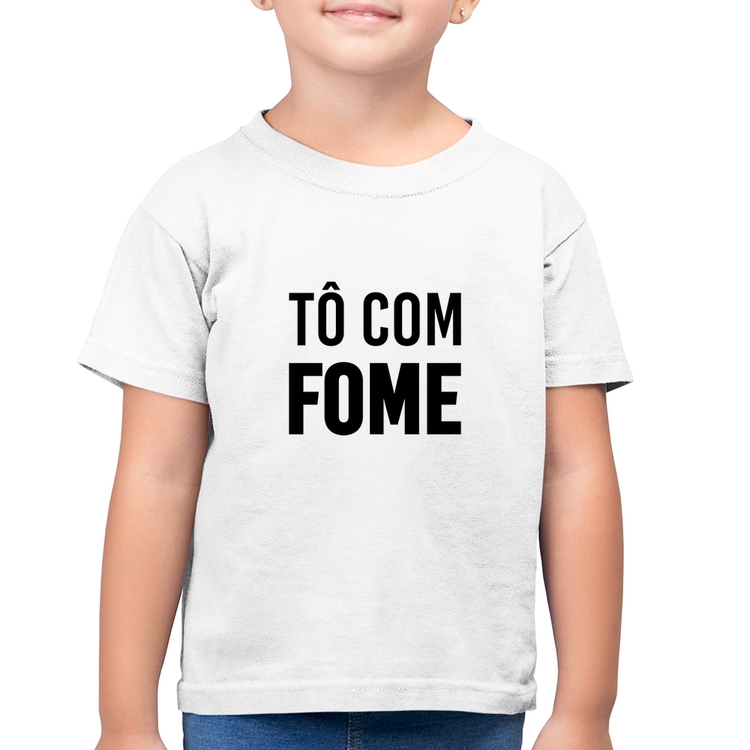 Camiseta Algodão Infantil Tô com fome - Branca