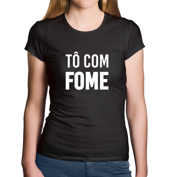 Baby Look Algodão Tô com fome