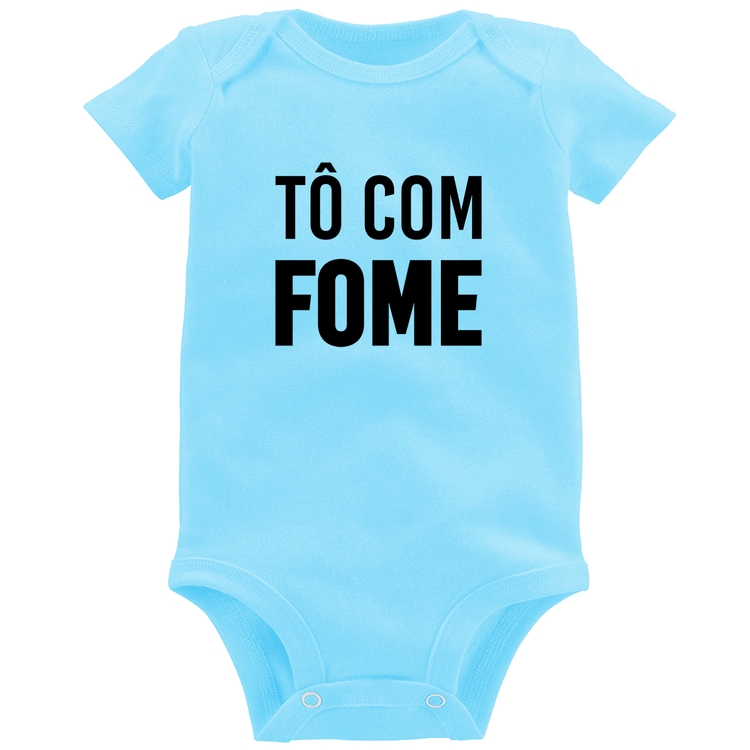 Body Bebê Tô com fome - Azul Bebê