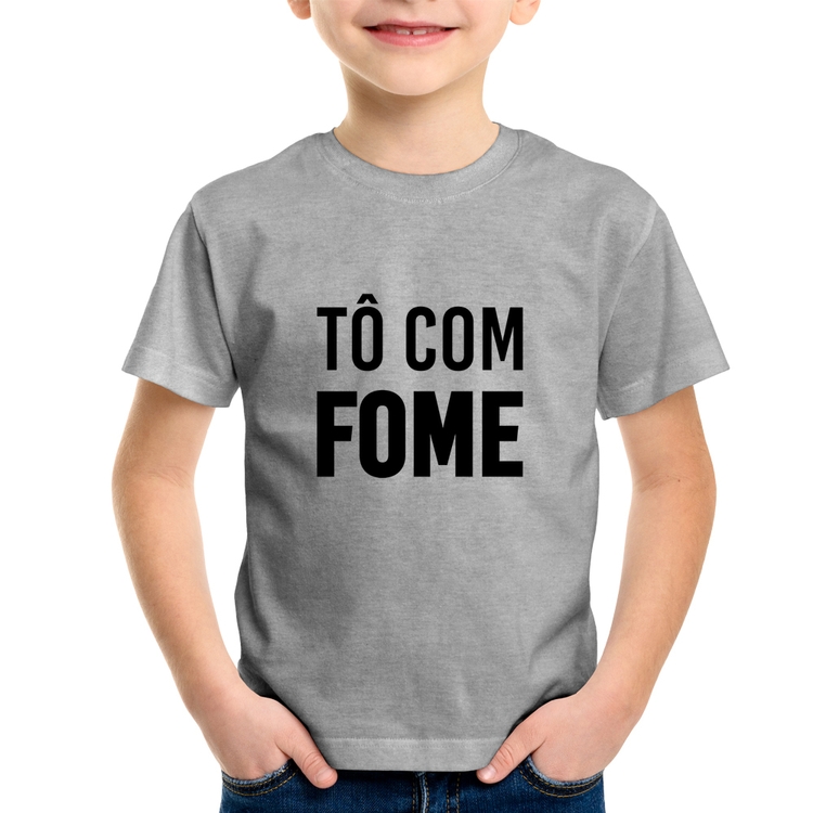 Camiseta Infantil Tô com fome - Cinza