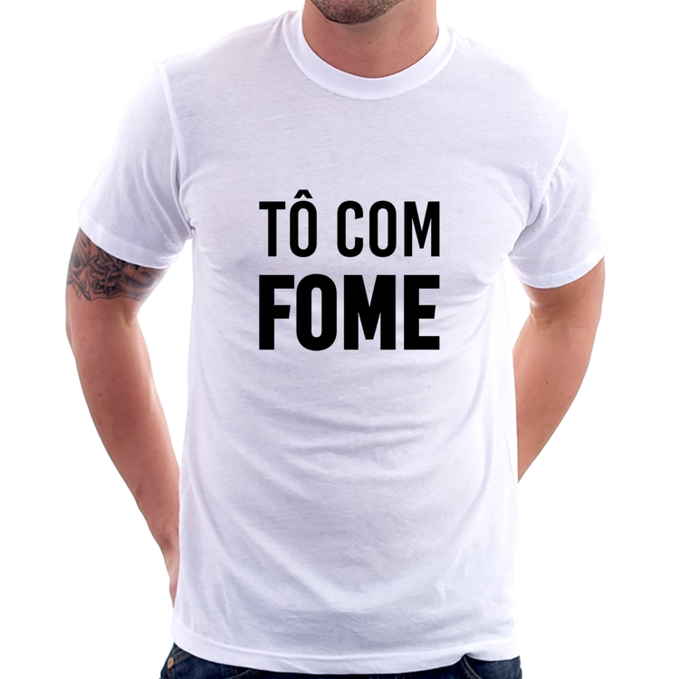 Camiseta Tô com fome