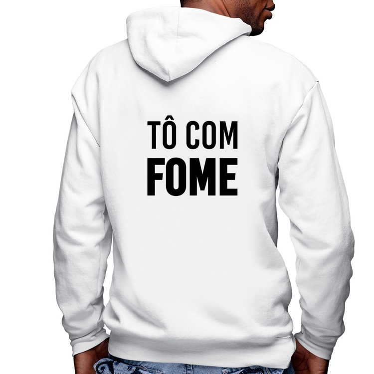 Blusa Moletom Tô com fome Masculina com Capuz e Zíper - Branca