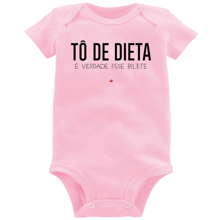 Body Bebê Tô de dieta, é verdade esse bilete - Rosa Bebê