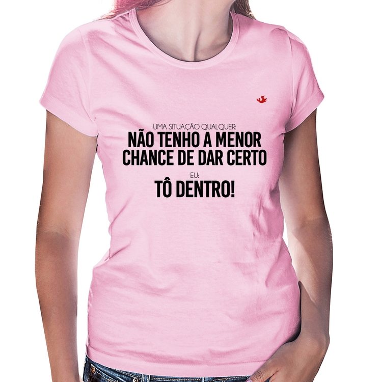 Baby Look Tô dentro! - Rosa Bebê