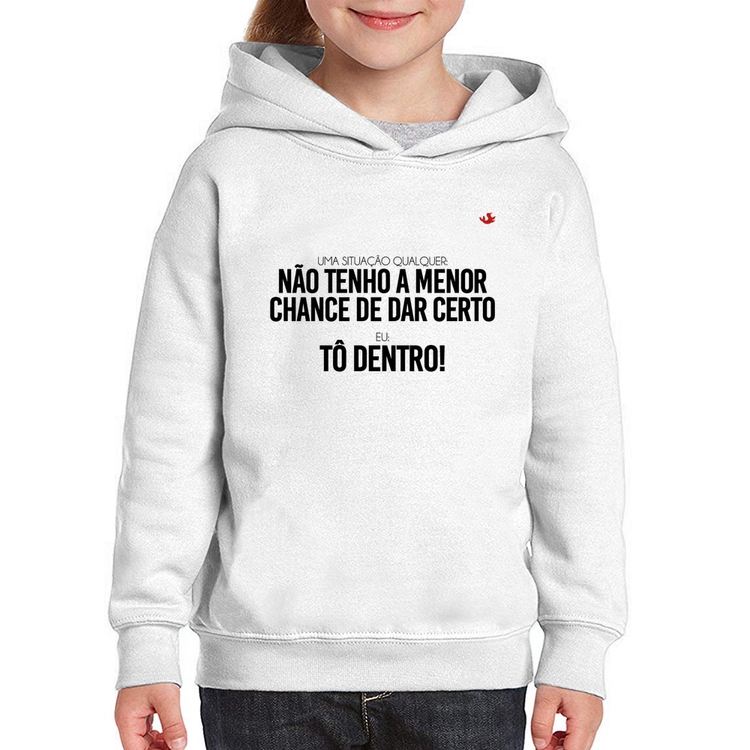 Moletom Infantil Tô dentro!