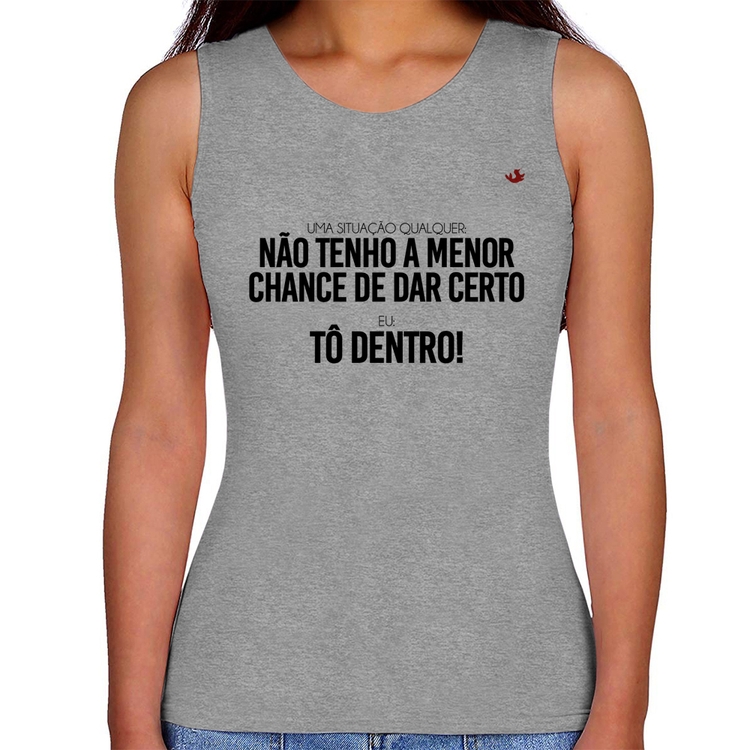 Regata Feminina Tô dentro! - Cinza