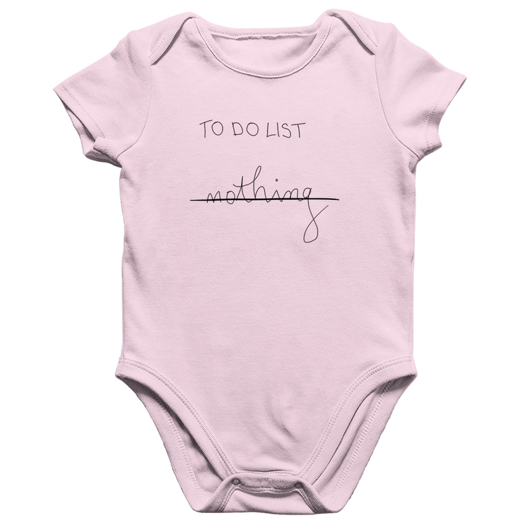 Body Bebê Algodão To do List: Nothing - Rosa Bebê