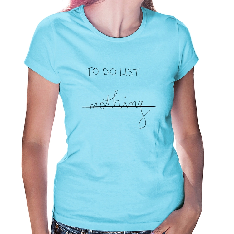 Baby Look To do List: Nothing - Azul Bebê