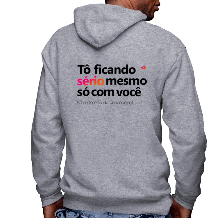 Blusa Moletom Tô ficando sério mesmo só com você Masculina com Capuz e Zíper - Mescla