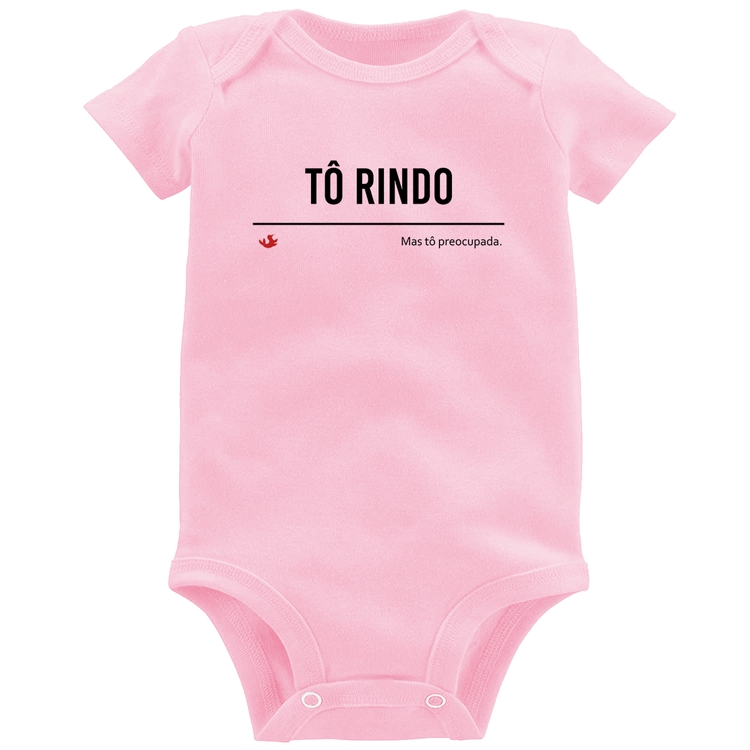 Body Bebê Tô Rindo mas tô preocupada - Rosa Bebê