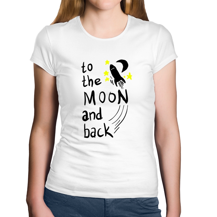 Baby Look Algodão To the moon and back - Branca