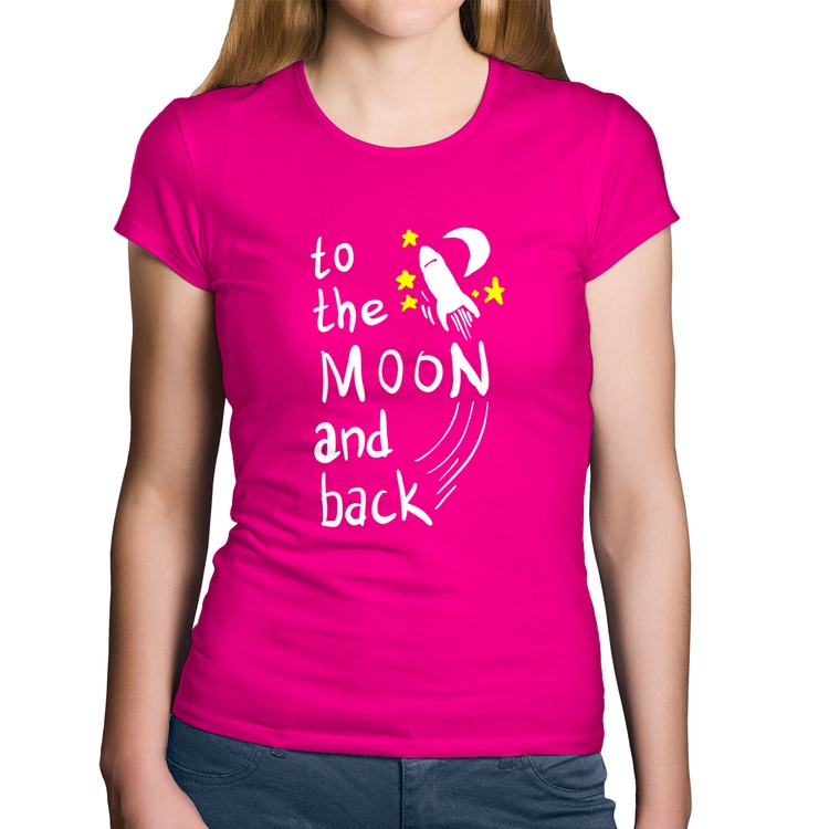 Baby Look Algodão To the moon and back - Rosa