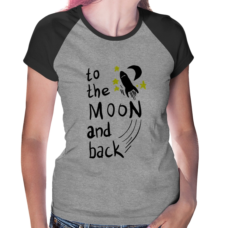 Baby Look Raglan To the moon and back - Cinza/Preto