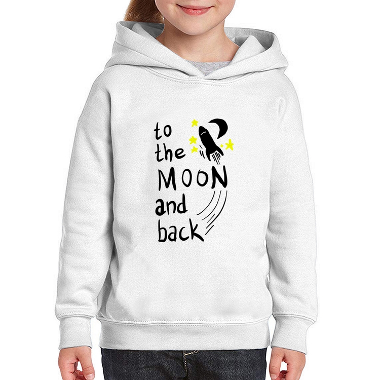 Moletom Infantil To the moon and back