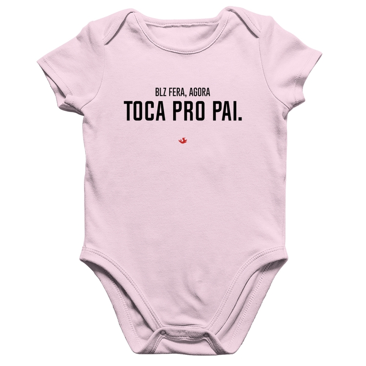 Body Bebê Algodão Toca pro pai - Rosa Bebê