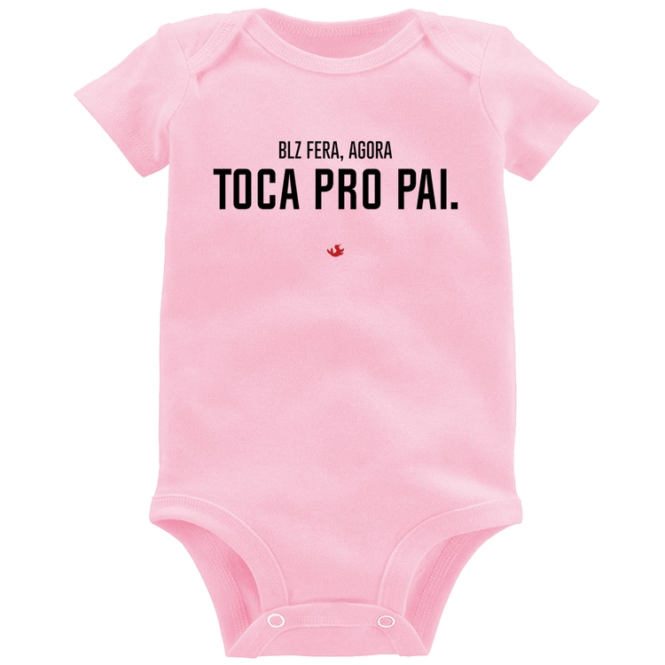 Body Bebê Toca pro pai - Rosa Bebê