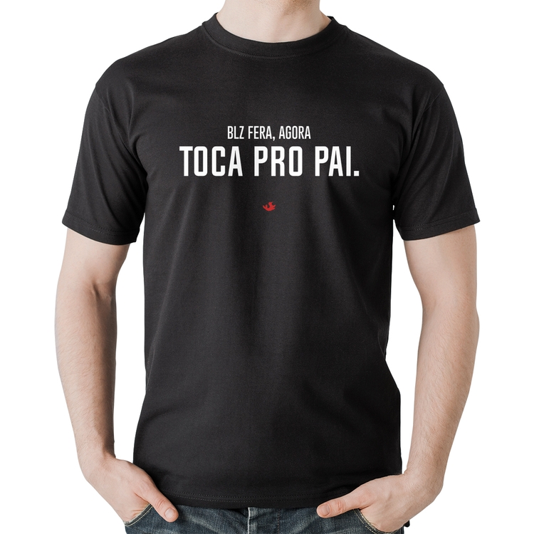 Camiseta Algodão Toca pro pai