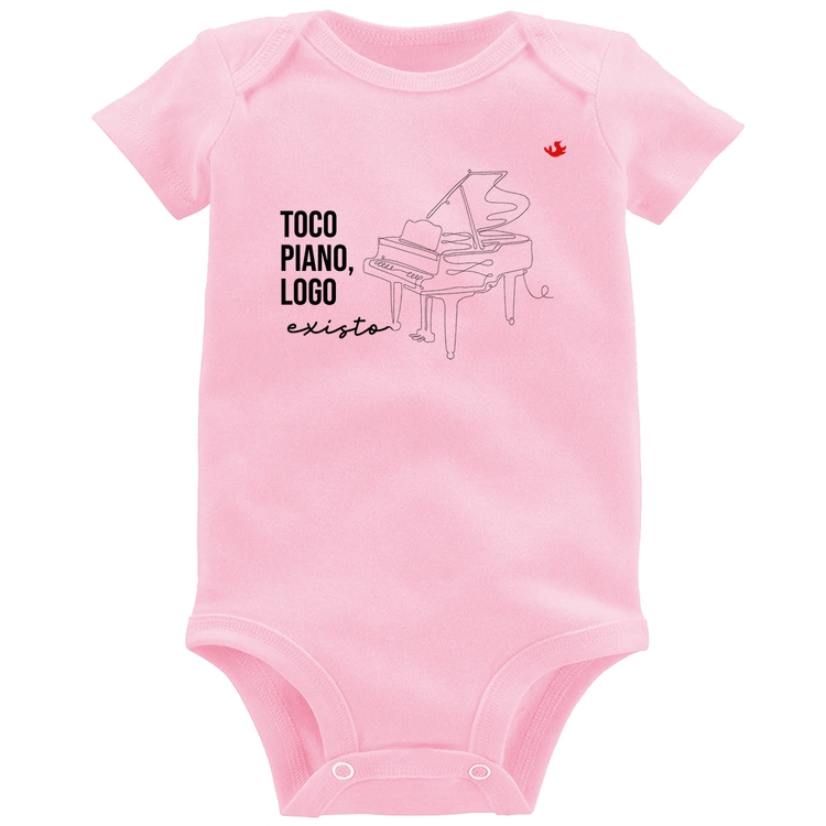 Body Bebê Toco piano, logo existo - Rosa Bebê