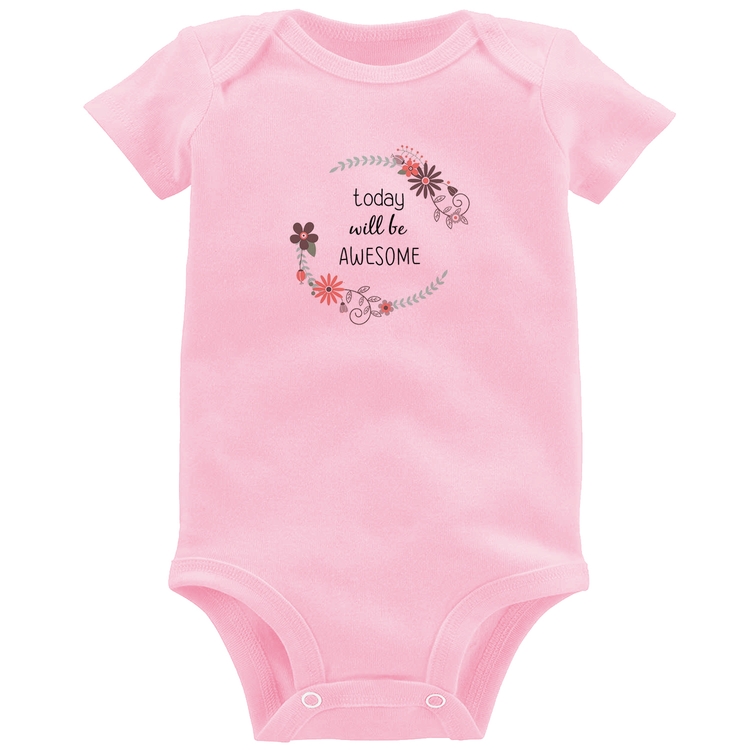 Body Bebê Today will be Awesome - Rosa Bebê