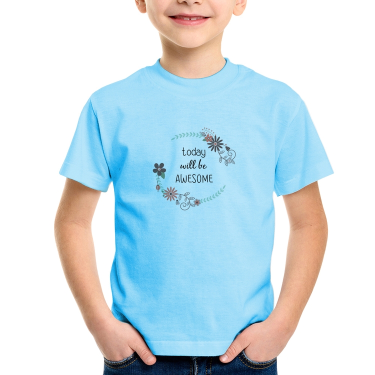 Camiseta Infantil Today will be Awesome - Azul Bebê