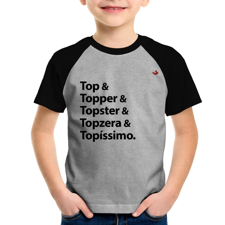 Camiseta Raglan Infantil Top & Topper & Topster & Topzera & Topíssimo - Cinza/Preto