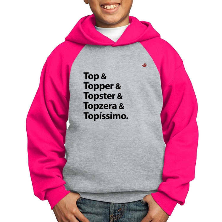 Moletom Infantil Top & Topper & Topster & Topzera & Topíssimo - Cinza/Rosa