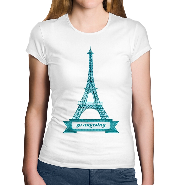 Baby Look Algodão Torre Eiffel Amazing - Branca