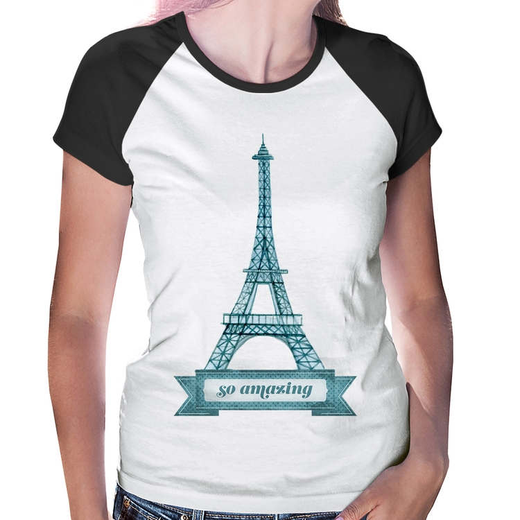 Baby Look Raglan Torre Eiffel Amazing