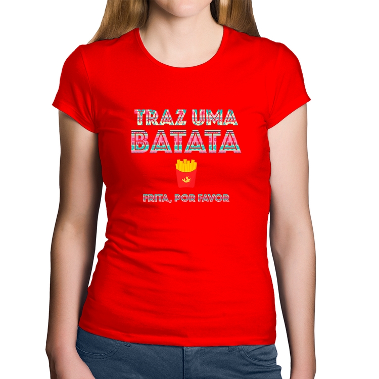 Baby Look Algodão Traz uma batata, frita por favor - Vermelha