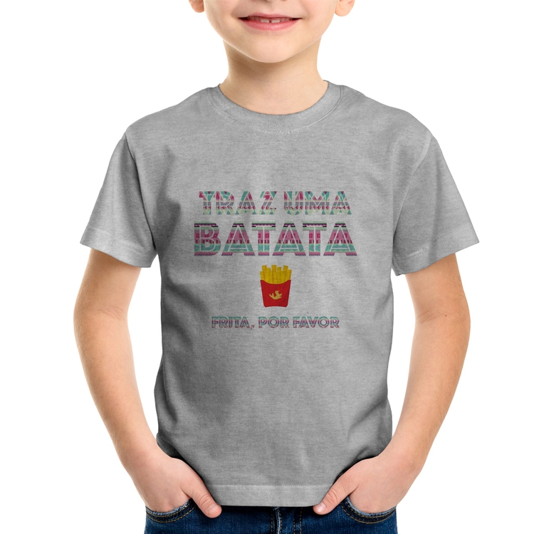 Camiseta Infantil Traz uma batata, frita por favor - Cinza
